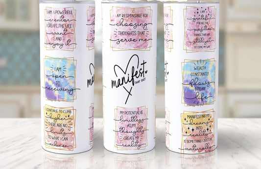 Manifest That Sh*t Tumbler – Motivational Affirmation