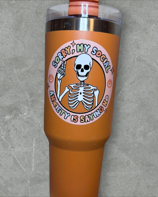 Sorry my social anxiety’s saying no 40oz mug
