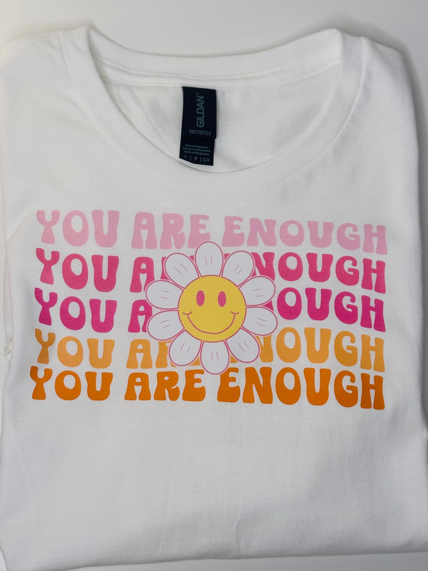 You are enough Tee
