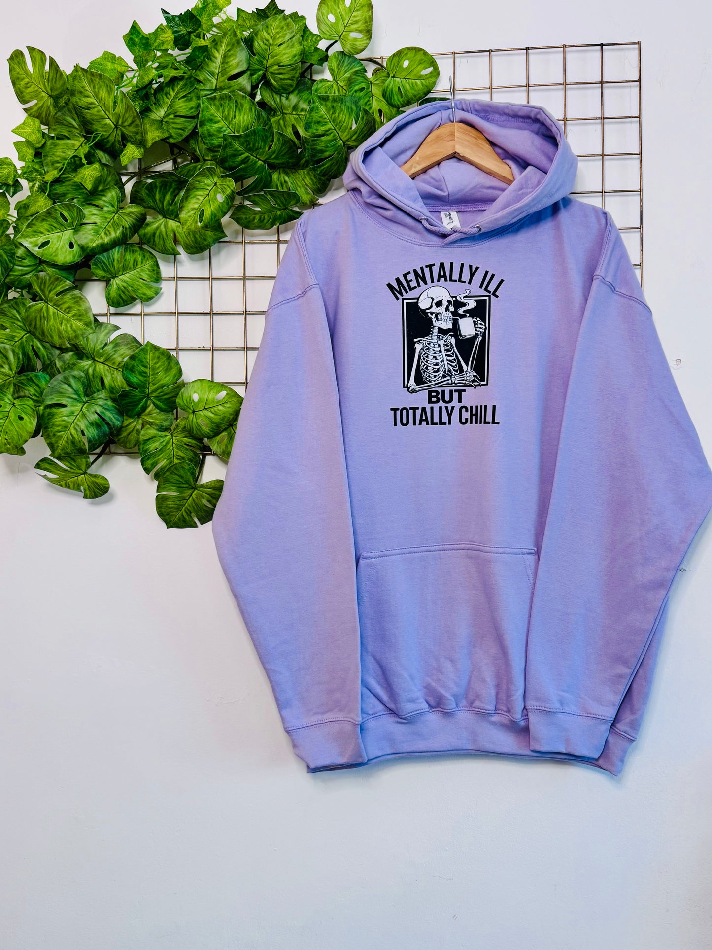 MENTALLY ILL BUT TOTALLY CHILL HOODIE