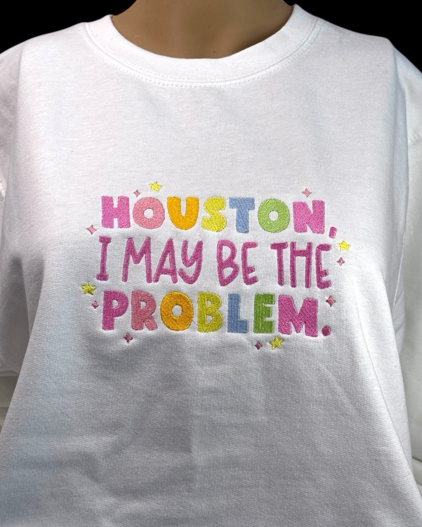 Pastel Houston, I May Be the Problem Embroidered Sweatshirt